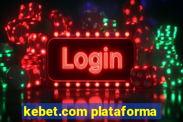 kebet.com plataforma